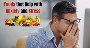 Foods that Help with Anxiety and Stress